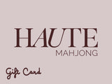Haute Mahjong Gift Card